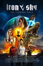 Железное небо 2 / Iron Sky: The Coming Race (2019)