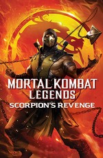 Легенды «Смертельной битвы»: Месть Скорпиона / Mortal Kombat Legends: Scorpions Revenge (2020)