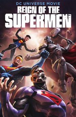 Господство Суперменов / Reign of the Supermen (2019)