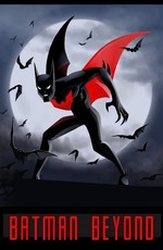 Бэтмен будущего / Batman Beyond: The Series (1999)